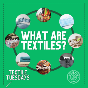 What are textiles?